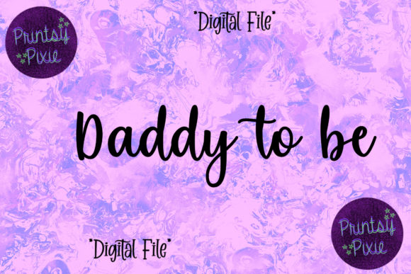Daddy to Be Pregnancy Announcement: Graphics & Crafts Review