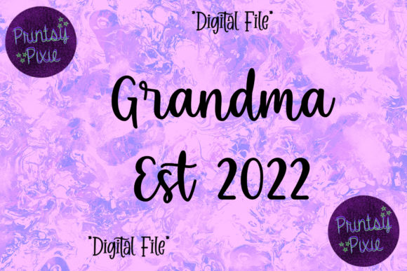 Grandma Est 2022 Pregnancy Announcement Graphics for Crafts