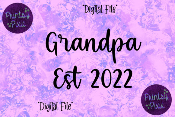 Grandpa Est 2022 Pregnancy Announcement Graphics for Crafts