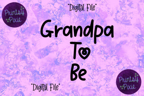 Grandpa to Be Pregnancy Announcement: Graphics & Crafts for Publishers