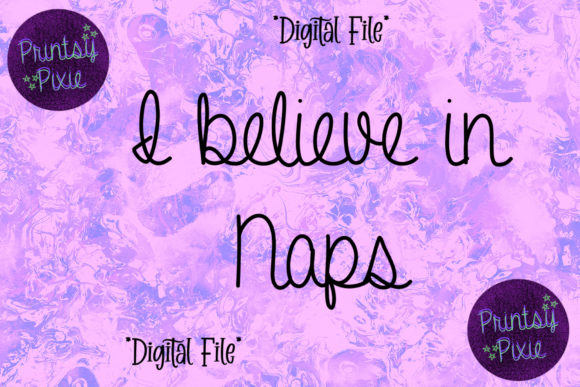 I Believe in Naps Graphics for Cozy Crafts