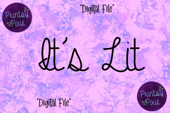 It s Lit Graphics for Crafts and Bold Branding