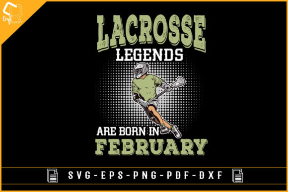 Lacrosse Legends Are Born in February