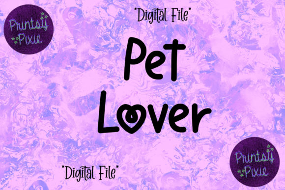 Pet Lover Pet Owner Animal Lover Graphics for Crafts