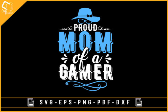 Proud Mom of a Gamer-sublimation Design Review
