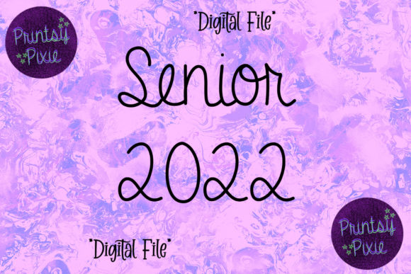 Senior 2022 Graduation Senior Celebrate Graphics for Crafts