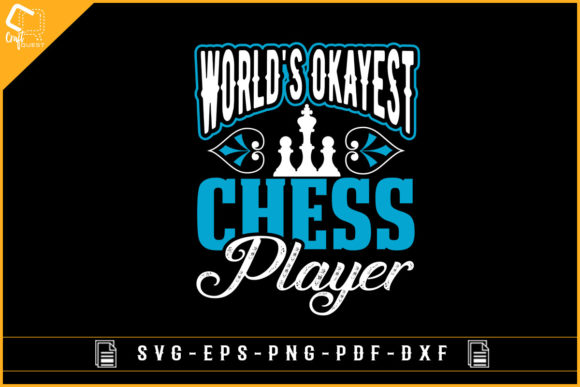 World's Okayest Chess Player Design for Crafts and Graphics